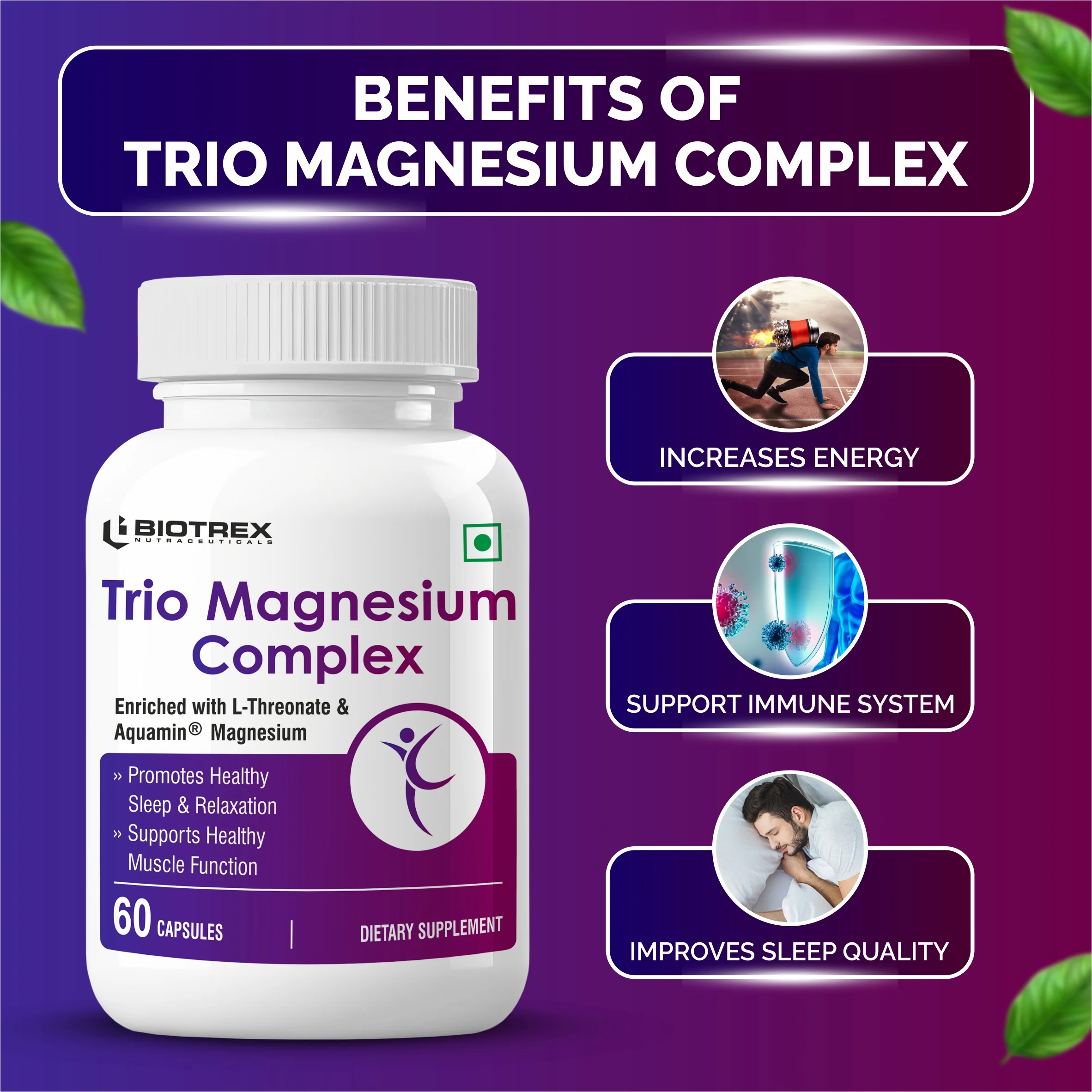 Biotrex Trio Magnesium Complex Enriched With Magnesium L- Threonate, Aquamin Citrate & Magnesium Glycinate, Highly Bioavailable Forms of Magnesium, Supports Healthy Nerve & Brain Health, Supports Healthy Sleep - 60 Veg Capsules - Image 3