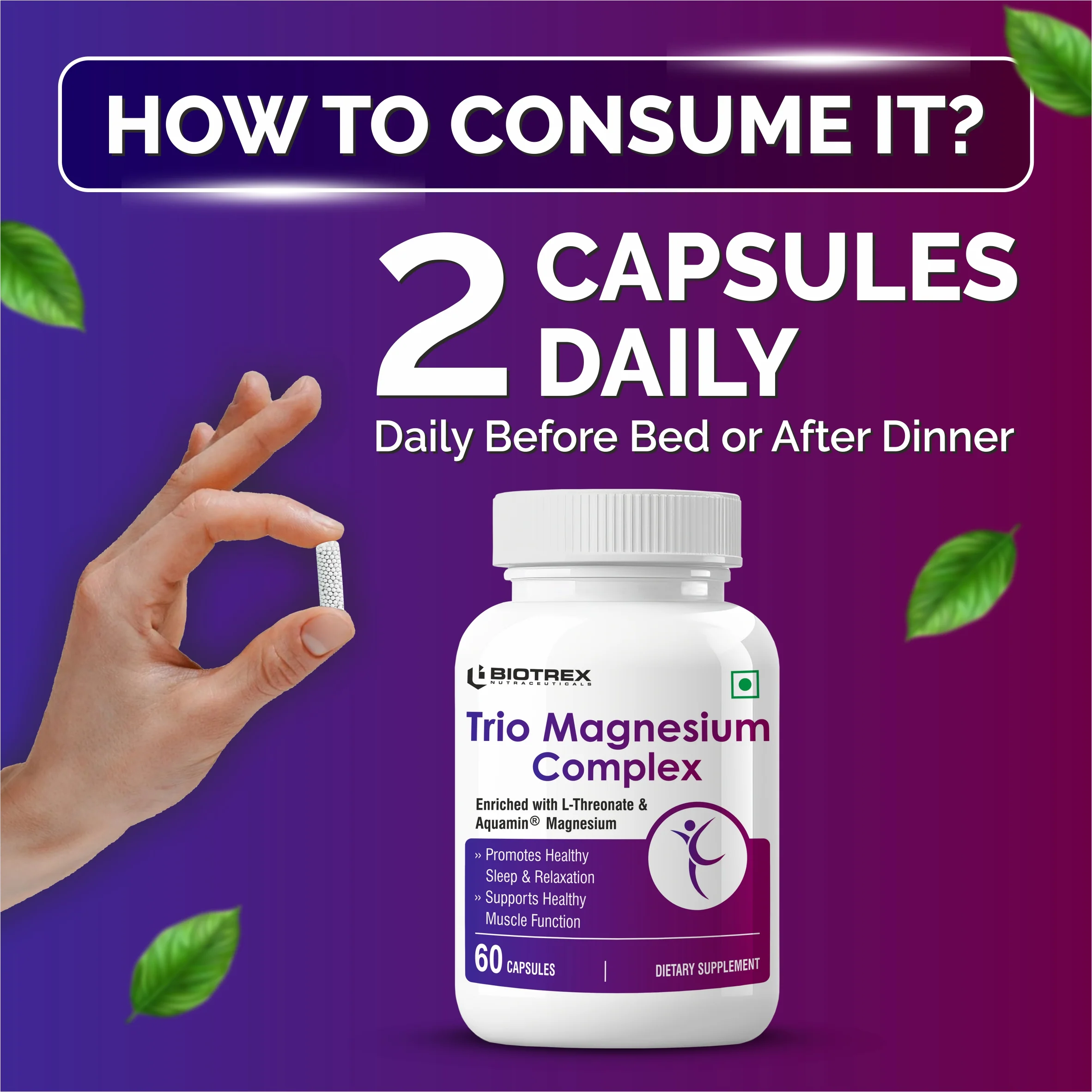 Biotrex Trio Magnesium Complex Enriched With Magnesium L- Threonate, Aquamin Citrate & Magnesium Glycinate, Highly Bioavailable Forms of Magnesium, Supports Healthy Nerve & Brain Health, Supports Healthy Sleep - 60 Veg Capsules - Image 4